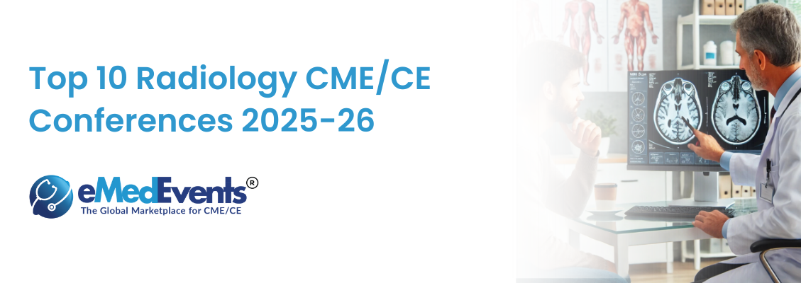 Top Radiology CME Conferences in USA 2026 | Radiology CME & Online Courses