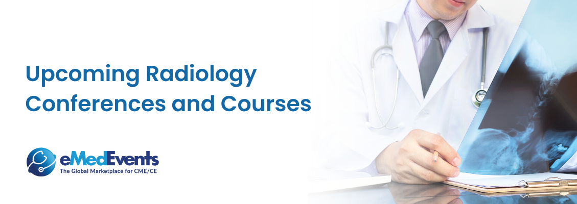 Virtual Conference Radiology Radiology Conferences 2025 | Radiology CME Online | eMedEvents