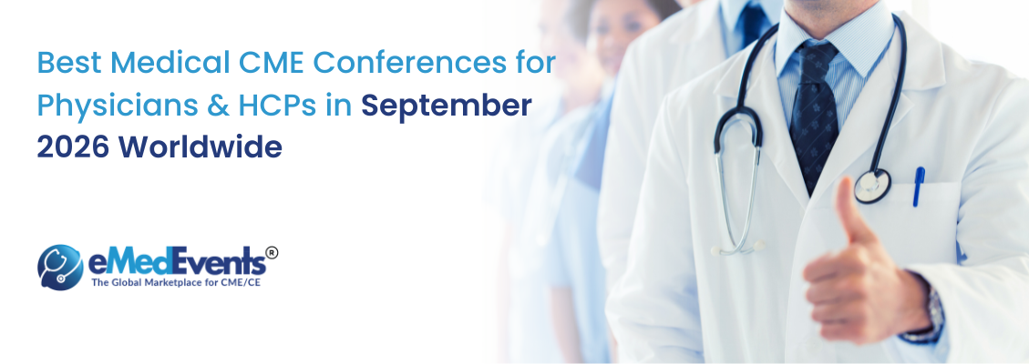 Top Medical CME Conferences in September 2026 for Physicians and HCPs
