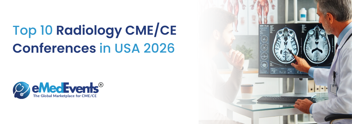 Top Radiology CME Conferences in USA 2026 | Radiology CME & Online Courses