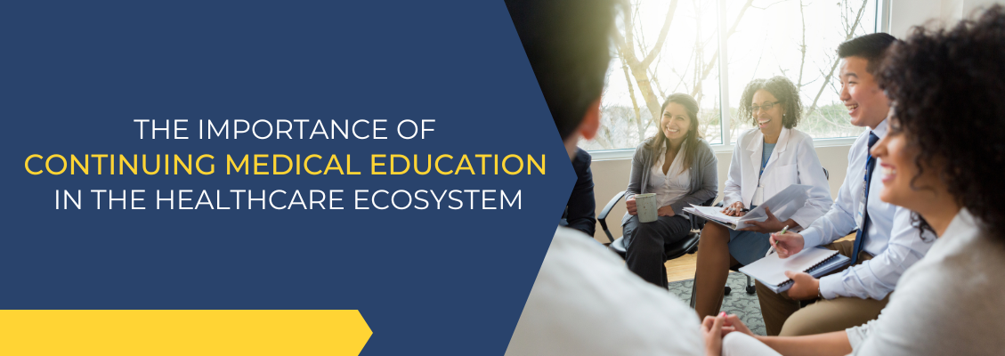 Importance of CME Programs & CME Conferences