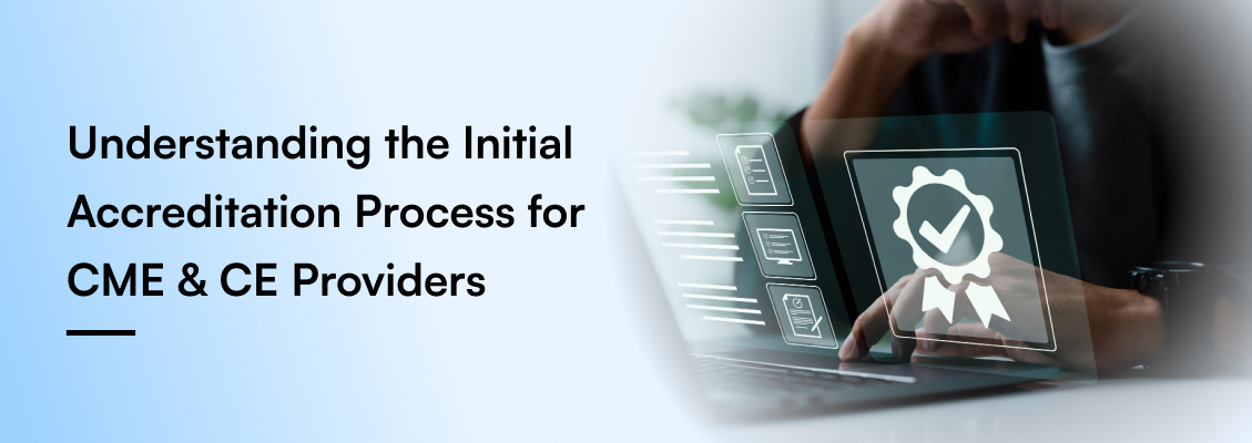 Initial Accreditation Process for CME/CE Providers | eMedEd Joint ...